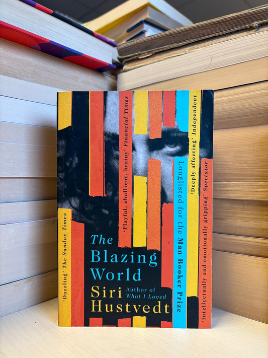 Siri Hustvedt - The Blazing World