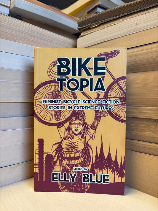 Elly Blue - Biketopia