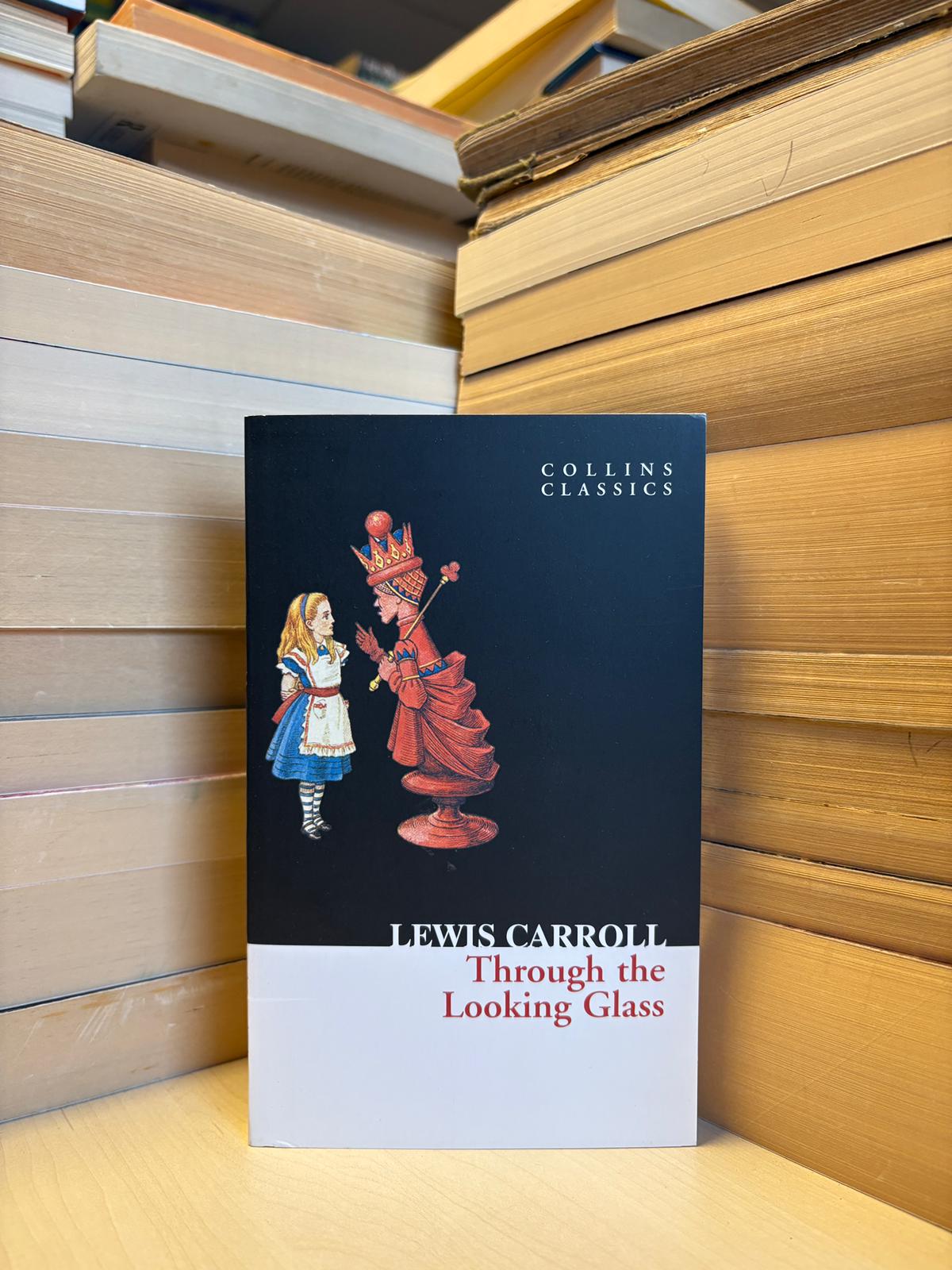 Lewis Carroll - Through the Looking Glass