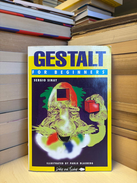 Sergio Sinay - Gestalt for Beginners
