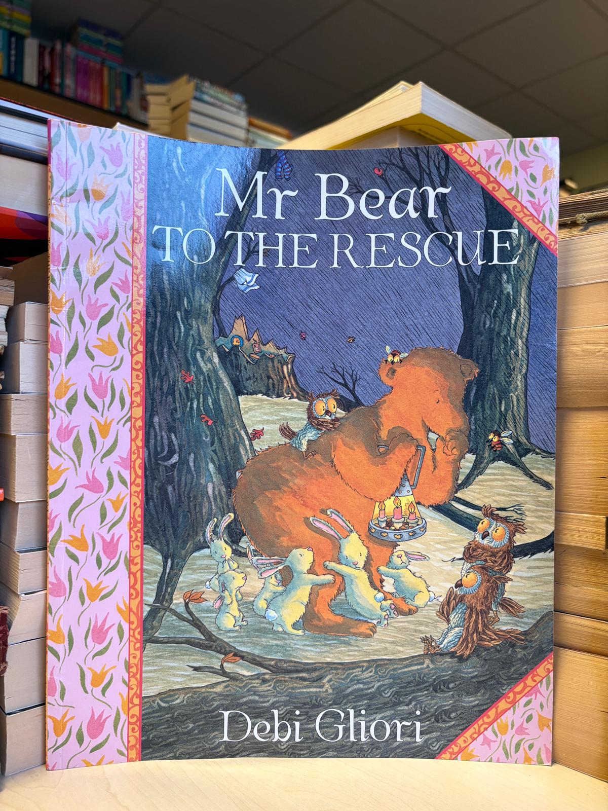 Debi Gliori - Mr. Bear to the Rescue