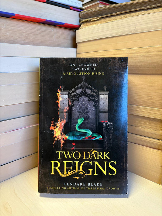 Kendare Blake - Two Dark Reigns