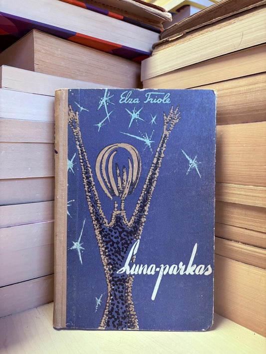 Elza Friole - ,,Luna-parkas"