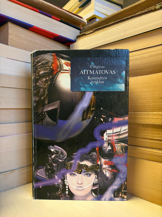 Čingizas Aitmanovas - ,,Kasandros ženklas"