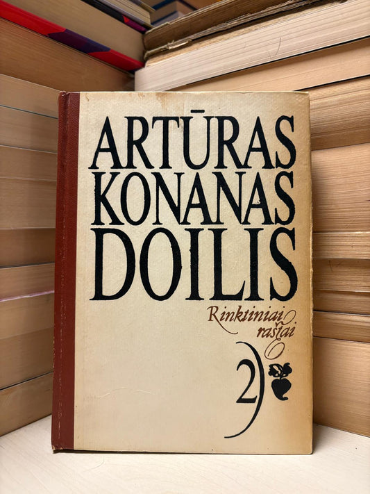 Arthur Conan Doyle - ,,Rinktiniai raštai 2"