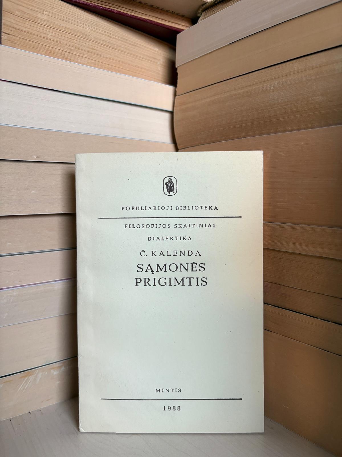 Č. Kalenda - ,,Sąmonės prigimtis"