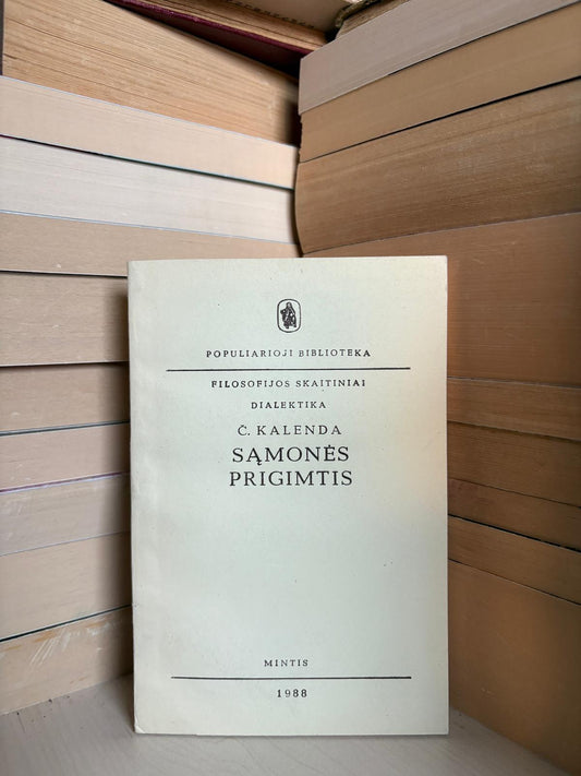 Č. Kalenda - ,,Sąmonės prigimtis"