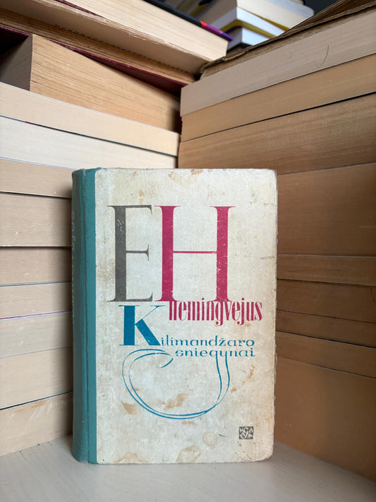 Ernest Hemingway - ,,Kilimandžaro sniegynai"