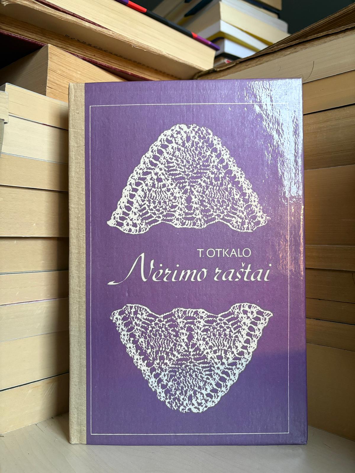 T. Otkalo - ,,Nėrimo raštai"