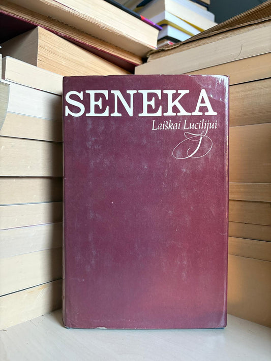 Seneka - ,,Laiškai Liucijui"