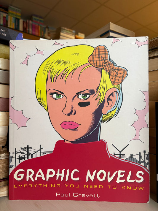 Paul Gravett - Graphic Novels