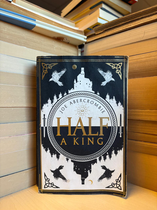 Joe Abercrombie - Half a King