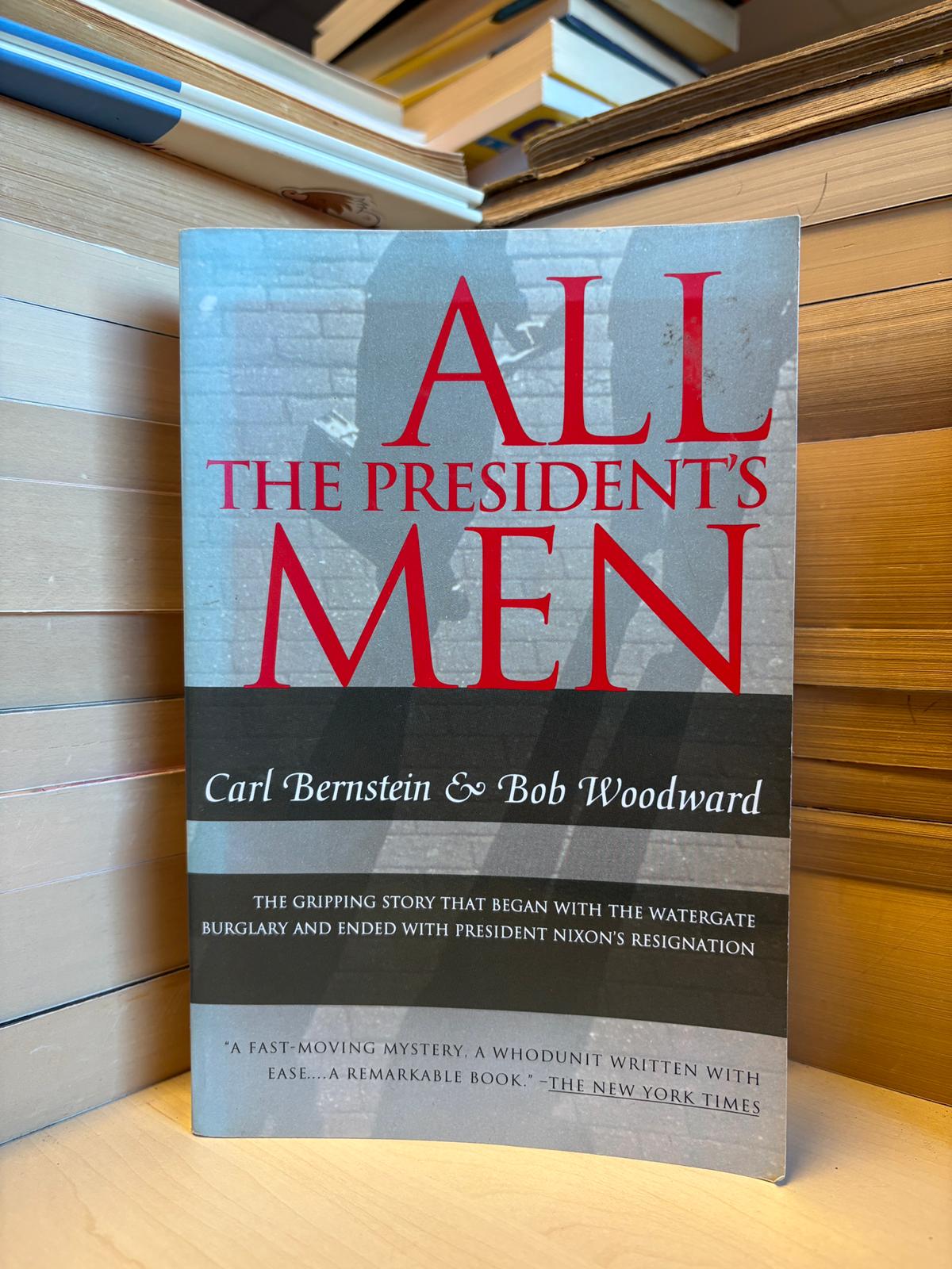 Carl Bernstein, Bob Woodward - All President's Men