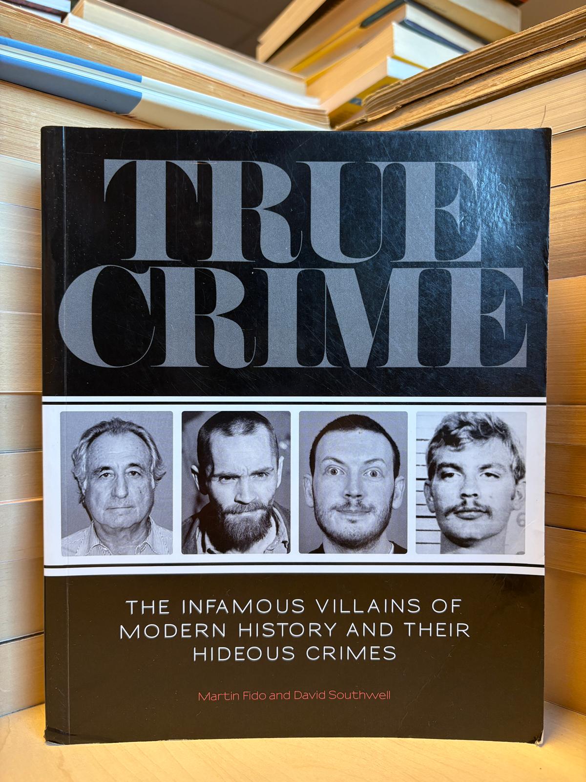 Martin Fido, David Southwell - True Crime