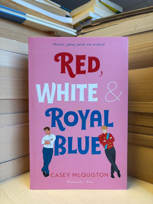 Casey McQuiston - Red, White, Royal Blue (lenkų)