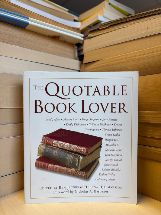 Ben Jacobs, Helena Hjalmarsson - The Quotable Book Lover