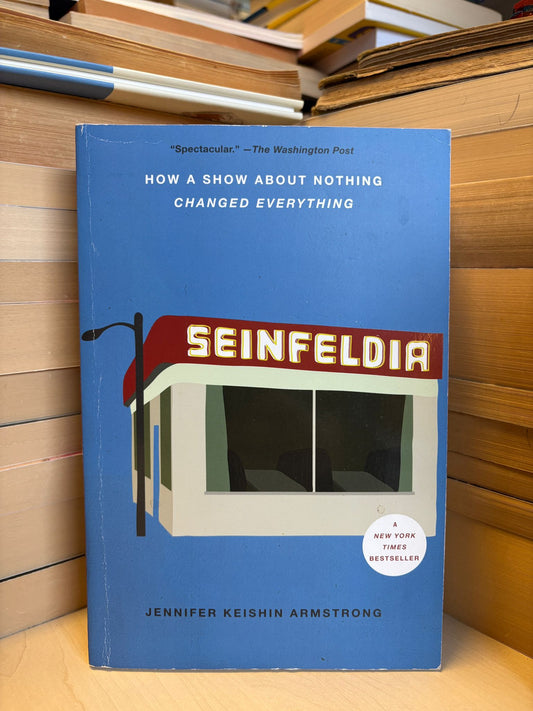 Jennifer Keishin Armstrong - Seinfeldia