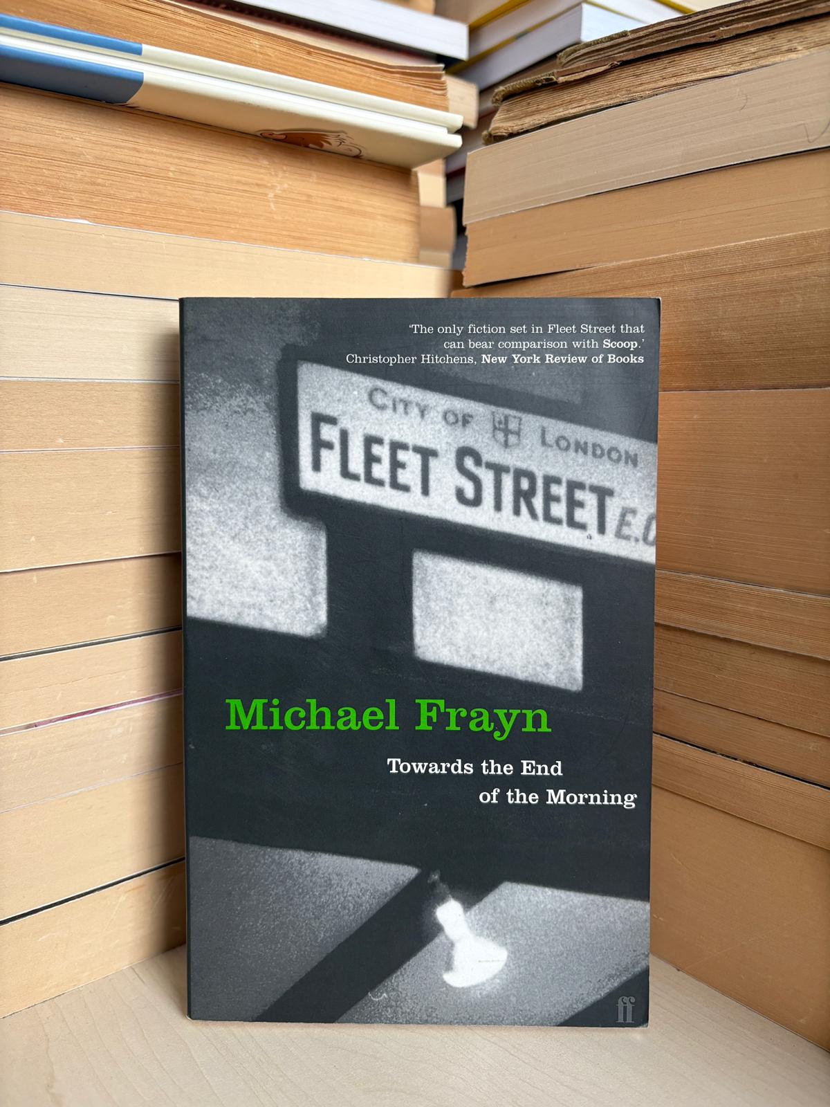 Michael Frayn - Towards the End of the Morning