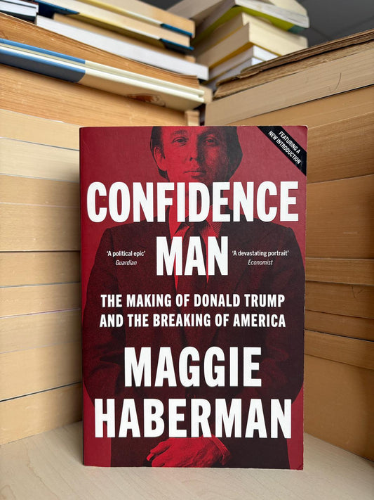 Maggie Haberman - Confidence Man