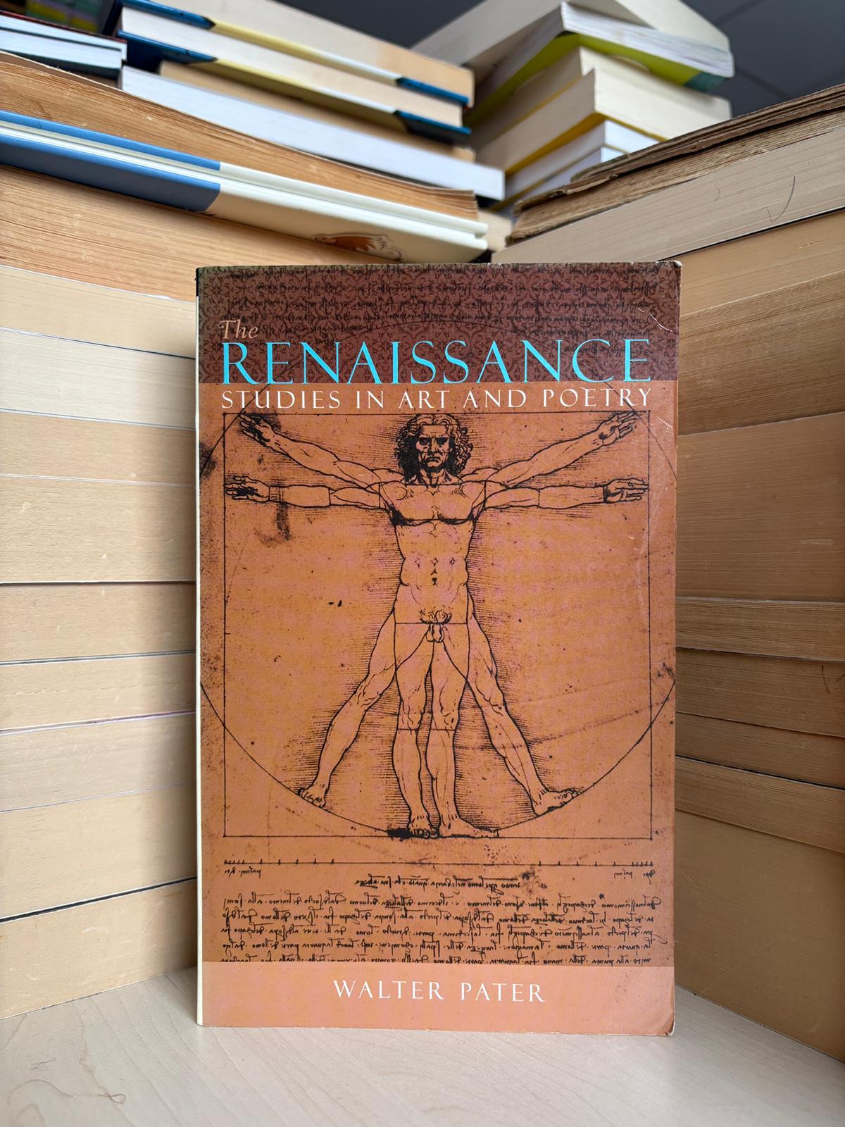 Walter Pater - The Renaissance Studies in Art and Poetry