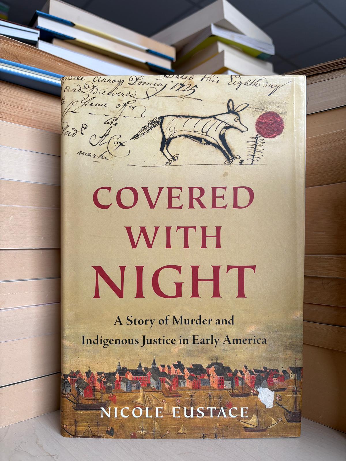 Nicole Eustace - Covered with Night