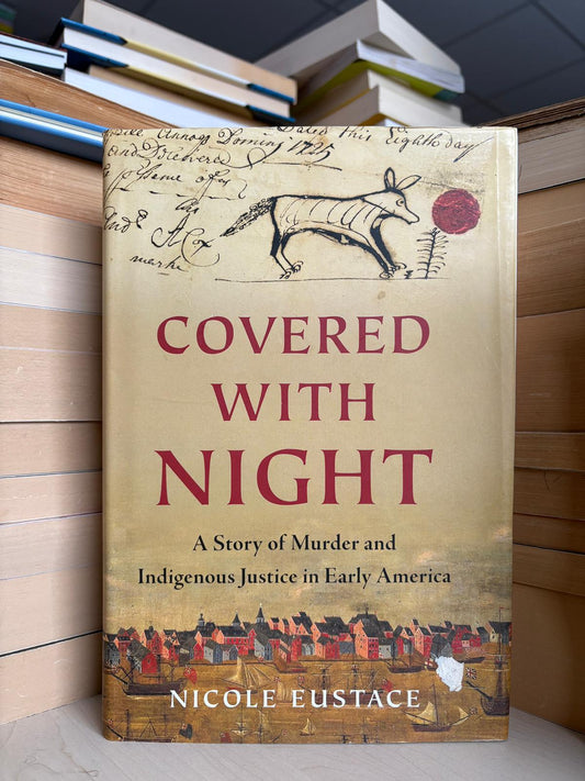 Nicole Eustace - Covered with Night