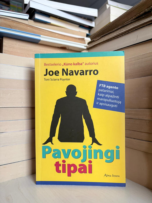 Joe Navarro - ,,Pavojingi tipai"