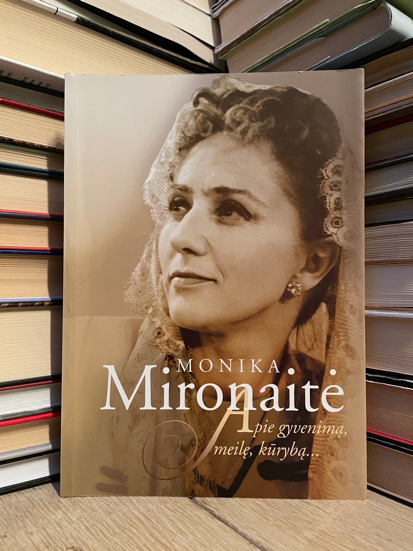 Monika Mironaitė - ,,Aoie gyvenimą, meilę, kūrybą"
