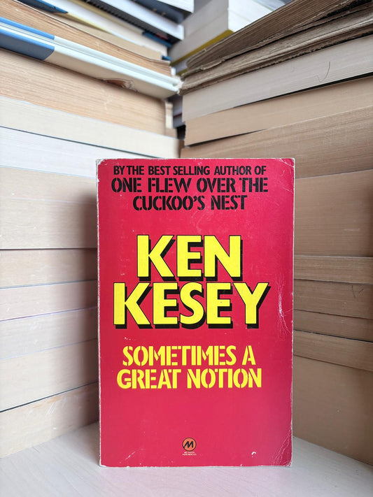 Ken Kesey - Sometimes a Great Notion