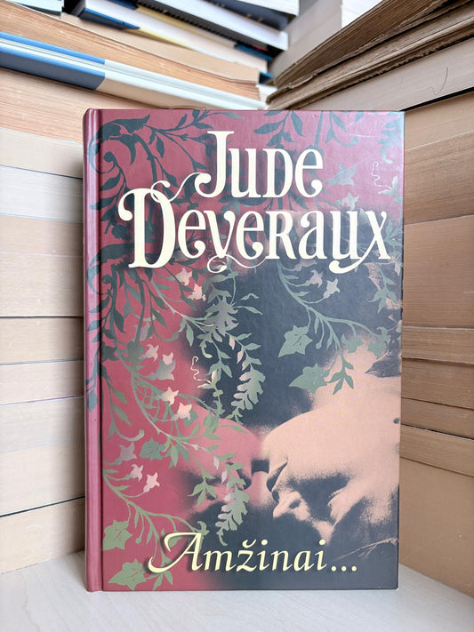Jude Deveraux - ,,Amžinai..."