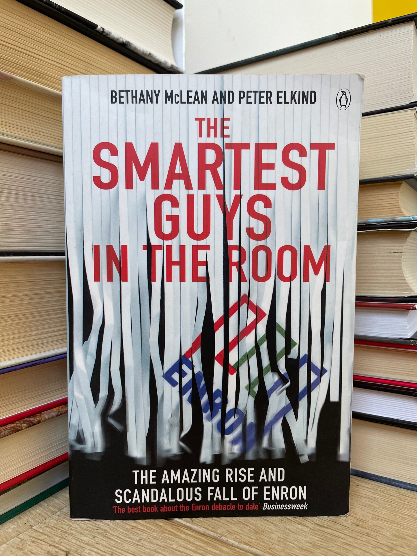 Bethany McLean and Peter Elkind - The Smartest Guys in the Room: The Amazing Rise and Scandalous Falls of Enron
