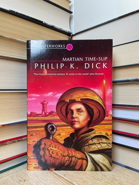 Philip K. Dick - Martian Time-Slip